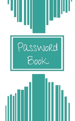 Password Book: Premium Internet Password and Address Logbook - Publishing, 13th Floor