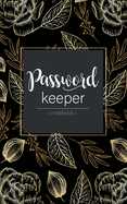 password keeper notebook: passwords and usernames A neat little book to keep all of your important information organized at your fingertips. with tabs alphabetical A-Z