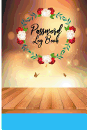 Password Logbook: Password Internet Notebook Logbook Journal Organizer Book Online Network Security