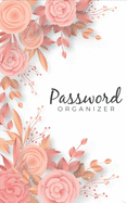 Password Organizer: Alphabetical Over 400+ for Protect Your Password and Usernames