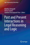 Past and Present Interactions in Legal Reasoning and Logic