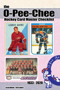 (Past edition) The O-Pee-Chee Hockey Card Master Checklist 2020