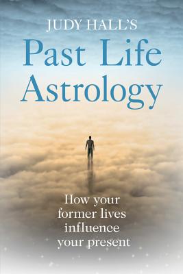 Past Life Astrology - Hall, Judy