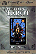 Past-Life & Karmic Tarot - McCoy, Edain, and Greer, Mary K (Foreword by)