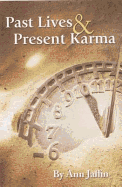 Past Lives and Present Karma
