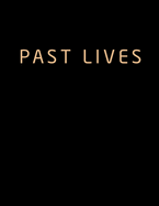 Past Lives: The Screenplay