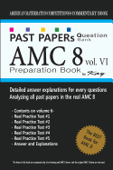 Past Papers Question Bank Amc8 [volume 6]: Amc8 Math Preparation Book