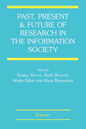 Past, Present And Future of Research in the Information Society