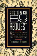 Pasta and Co. by Request - Rosene, Marcella