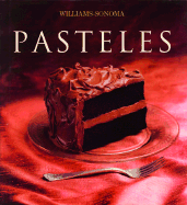 Pasteles: Cake, Spanish-Language Edition - Gage, Fran