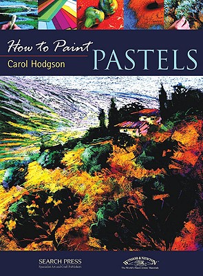 Pastels - Hodgson, Carol