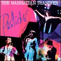 Pastiche - The Manhattan Transfer
