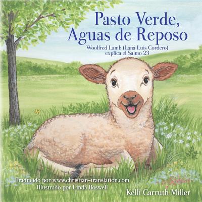 Pasto Verde, Aguas de Reposo - Miller, Kelli Carruth