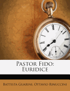 Pastor Fido: Euridice