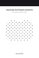 Pastor Potter's Points