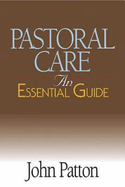 Pastoral Care: An Essential Guide