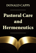 Pastoral Care and Hermeneutics