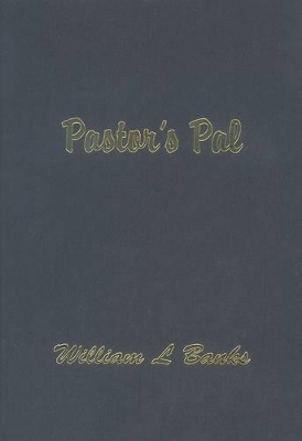 Pastor's Pal - Banks, William L, D.Min.