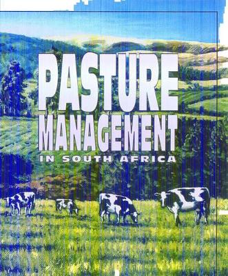 Pasture Management in South Africa - University of Kwazulu-Natal Press, University Of Kwazulu