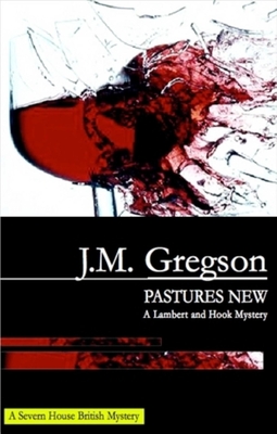 Pastures New - Gregson, J M