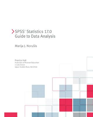PASW Statistics 18 Guide to Data Analysis - Norusis, Marija J