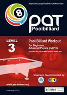 PAT - Pool Billiard Workout: Includes the Official WPA Playing Ability Test Level 3: For Pros