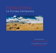 Patagonia, La ?ltima Esperanza