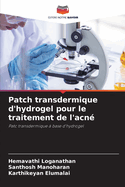 Patch transdermique d'hydrogel pour le traitement de l'acn?