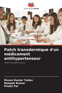 Patch transdermique d'un m?dicament antihypertenseur