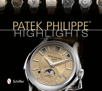 Patek Philippe(r) Highlights