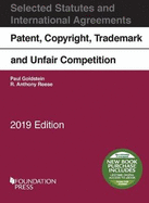 Patent, Copyright, Trademark and Unfair Competition, Selected Statutes, 2019