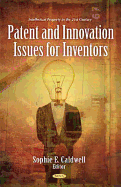 Patent & Innovation Issues for Inventors