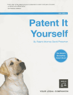 Patent It Yourself - Pressman, David, Attorney