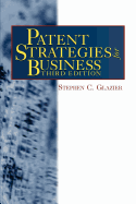 Patent Strategies for Business