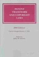 Patent, Trademark, and Copyright Laws, 2004 Edition