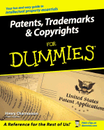 Patents, Copyrights & Trademarks for Dummies