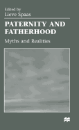 Paternity and Fatherhood: Myths and Realities