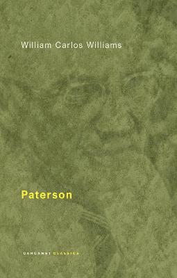 Paterson - Williams, William Carlos, and MacGowan, Christopher (Editor)