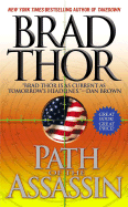 Path of the Assassin: A Thriller - Thor, Brad