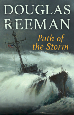 Path of the Storm - Reeman, Douglas