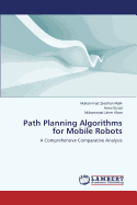 Path Planning Algorithms for Mobile Robots - Zeeshan Malik Muhammad, and Eizad Amre, and Khan Muhammad Umer
