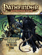 Pathfinder Adventure Path: Shattered Star Part 3 - The Asylum Stone - Sutter, James L., and Staff, Paizo (Editor)