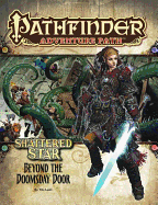Pathfinder Adventure Path: Shattered Star Part 4 - Beyond the Doomsday Door - Leati, Tito, and Staff, Paizo (Editor)