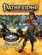Pathfinder Adventure Path: Skull & Shackles Part 2 - Raiders of the Fever Sea