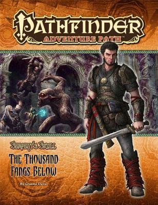 Pathfinder Adventure Path: The Serpent's Skull Part 5 - The Thousand Fangs Below - Davis, Graeme, and Paizo (Editor)
