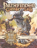 Pathfinder Chronicles: Heart of the Jungle