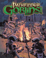 Pathfinder: Goblins - Warren, Adam, and Mona, Erik, and Soule, Carlos