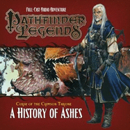 Pathfinder Legends: The Crimson Throne: A History of Ashes