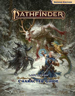 Pathfinder Lost Omens Character Guide [P2] - Compton, John, and Hall, Sasha Lindley, and Hamon, Amanda