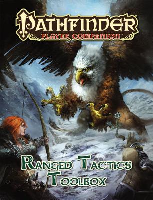 Pathfinder Player Companion: Ranged Tactics Toolbox - Staff, Paizo